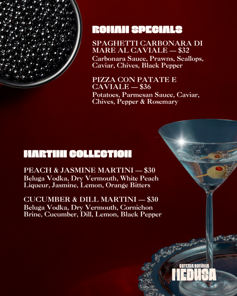 Caviar and Martinis month in Medusa Osteria Romana
